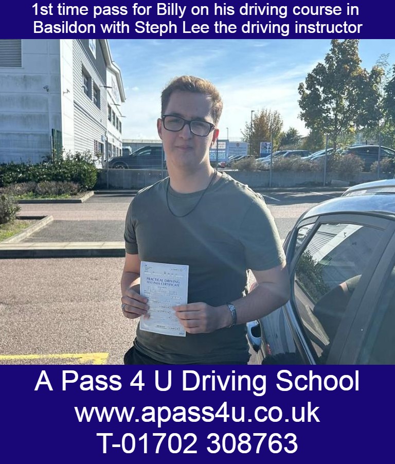 A 1st time pass for Billy S after his one week driving course with our legendary driving instructor Steph Lee in Basildon