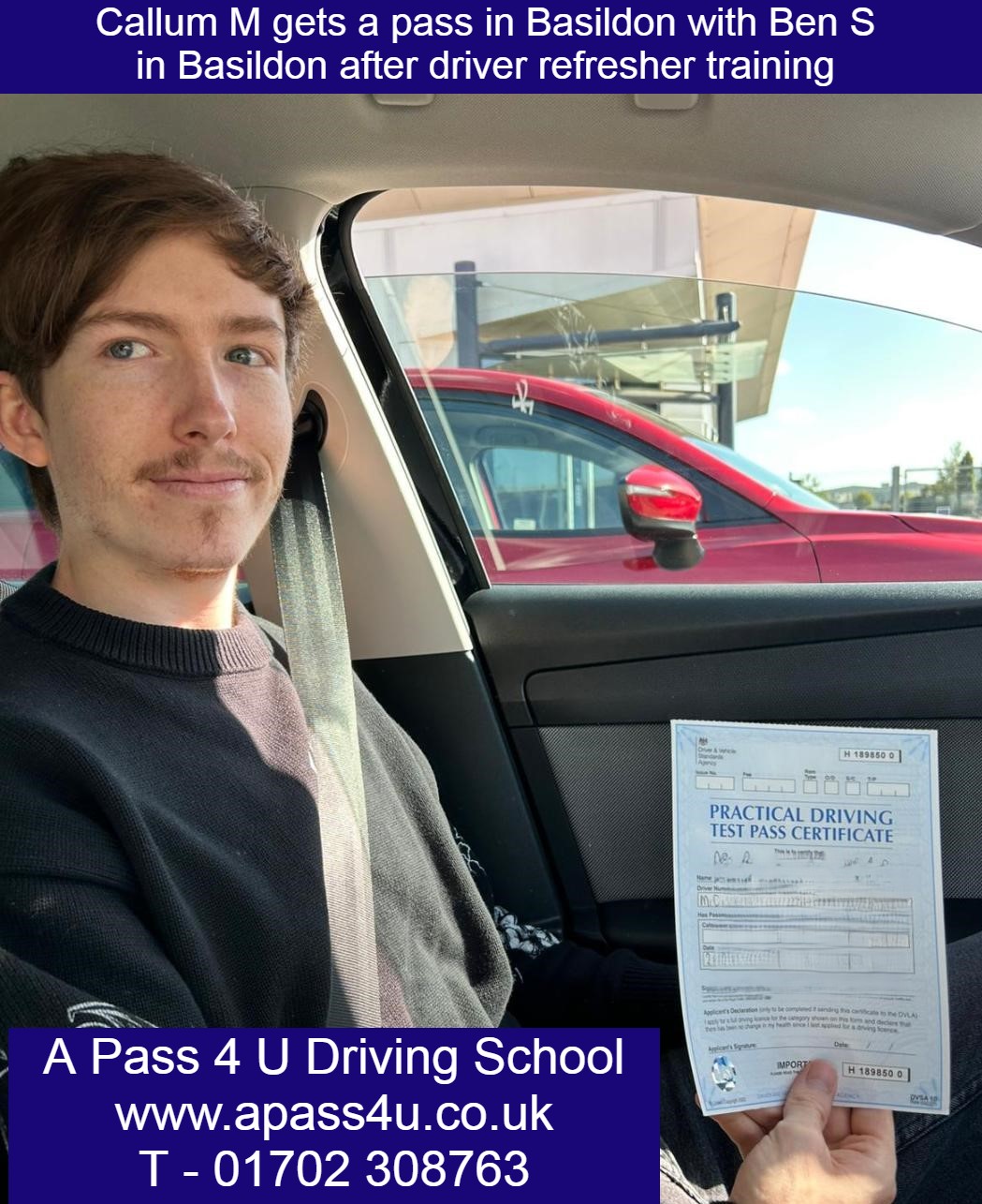 Refresher Driving Course gets a pass for Callum M in Basildon with Ben S. Many congratulations Callum from all at A Pass 4 U Driving School