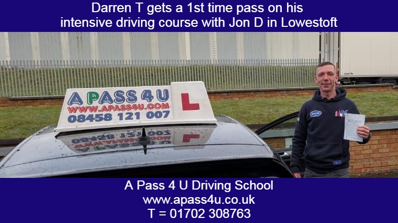 One week driving course gets a result for Darren T in Lowestoft with driving course instructor Jon D. Many Congratulations