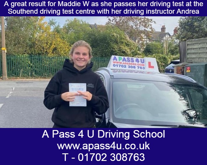 Maddie W passes her driving test with Andrea W in Southend. Many congratulations Maddie from all at A Pass 4 U Driving School