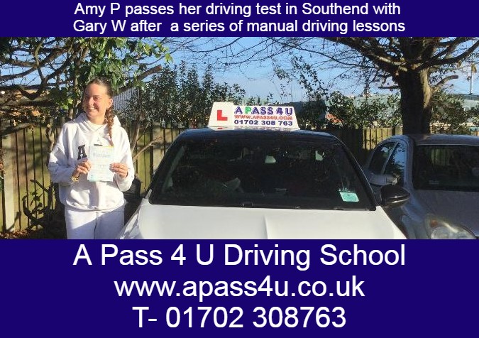 Amy P passes her driving test 1st time with Gary W in Southend after having a series of manual driving lessons