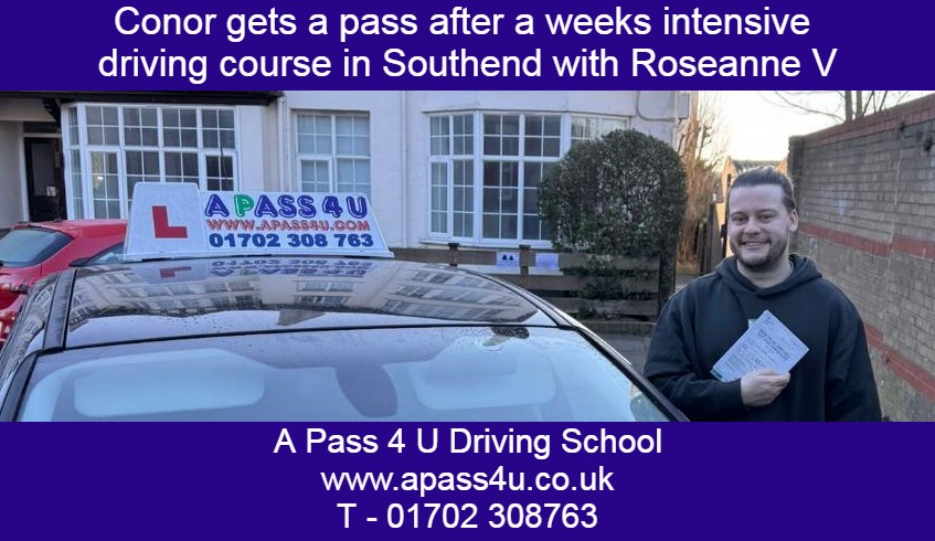 A 1st time pass for Conor H after a one week driving course in Southend, Essex, with Roseanne V. A fantastic result on a driving course.