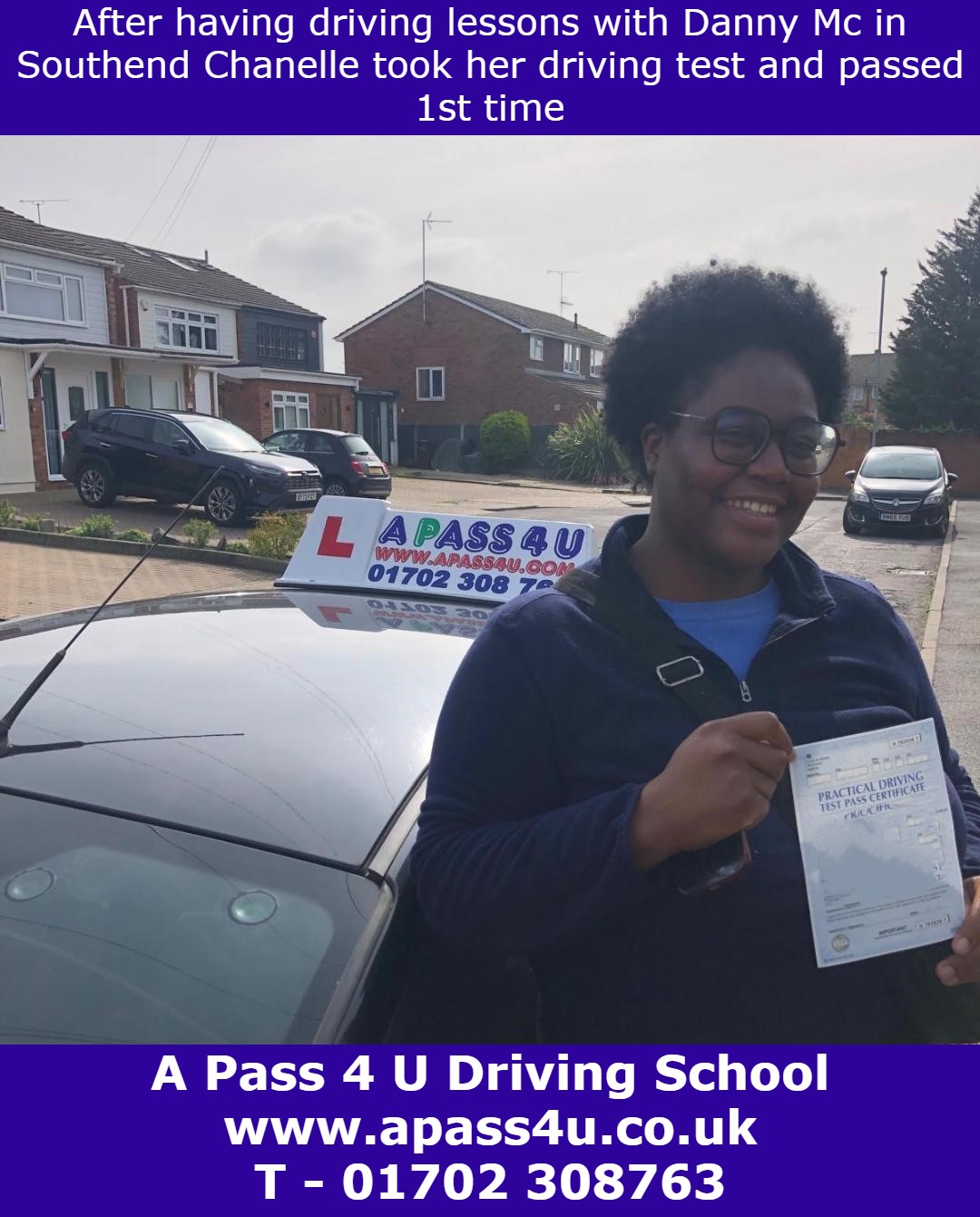 Chantelle gets a 1st time pass after driving lessons with driving instructor Danny Mc in Southend on Sea, Essex.