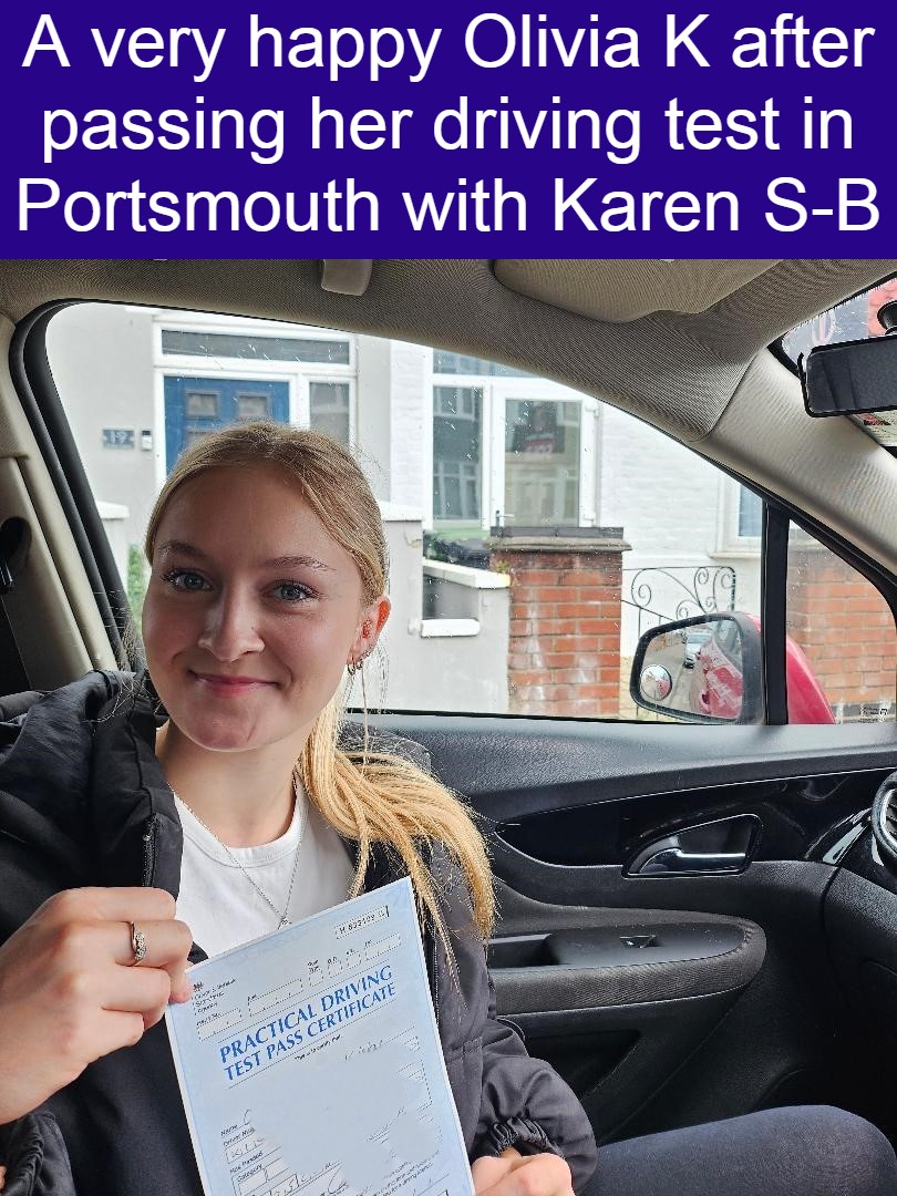 Olivia K gets a 1st time pass with Karen S-B in Portsmouth after one week intensive driving course. A great result!