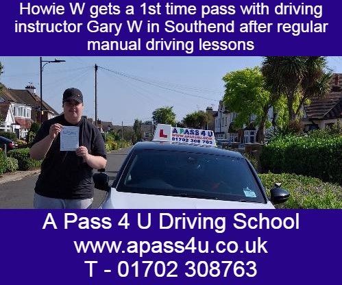Driving Lessons get a pass for Howie W in Southend on Sea, Essex with driving instructor Gary W. Driving Lessons available now.
