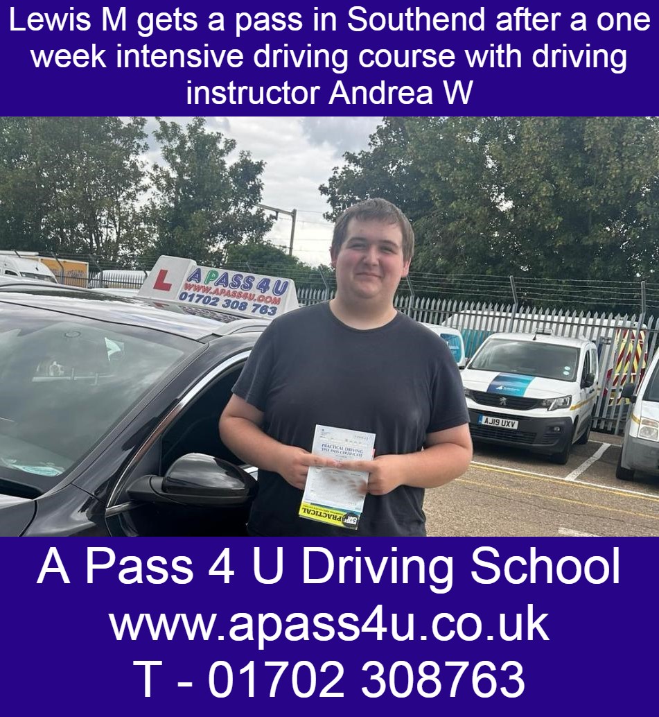 Lewis M gets a 1st time pass on a driving course with Andrea W in Southend on Sea, Essex. Driving courses available across Essex.