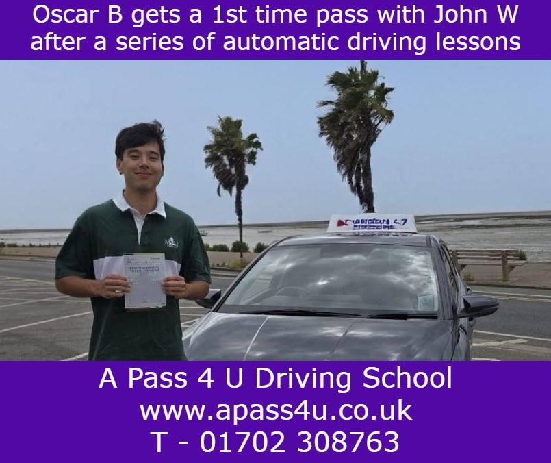 Oscar B gets an automatic pass after automatic lessons with John W in Southend on Sea, Essex. Automatic driving lessons across Essex.