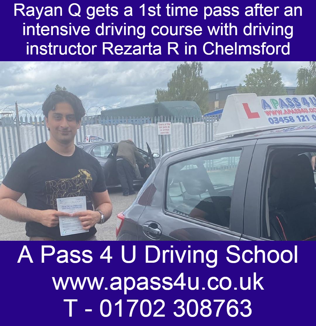 A 1st time pass for Rayan Q after his driving course with Rezarta R in Chelmsford, Essex. Driving Courses and driving lessons across Essex.