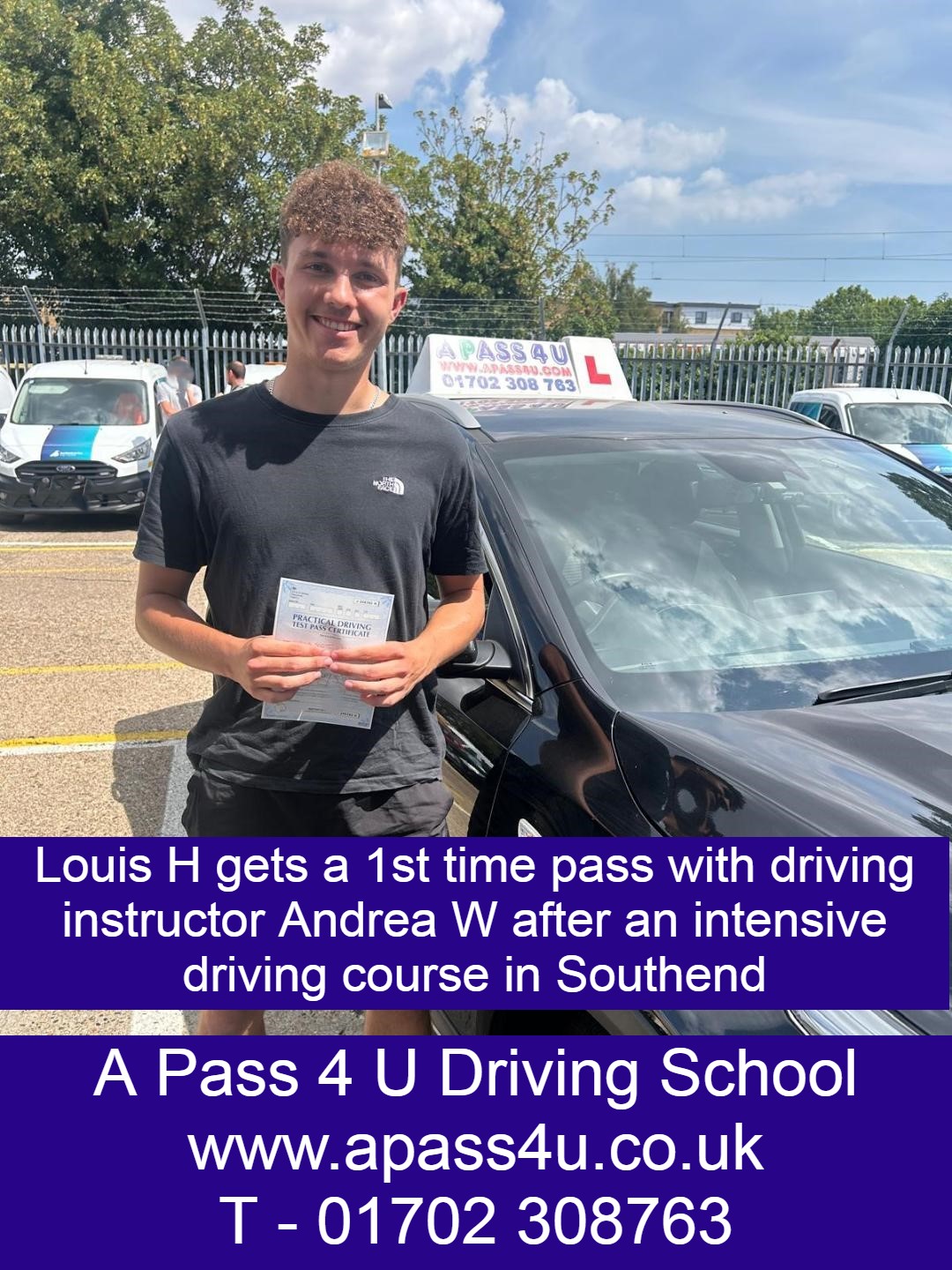 Louis H gets a 1st time pass with driving instructor Andrea W in Southend on Sea, Essex after an intensive driving course.