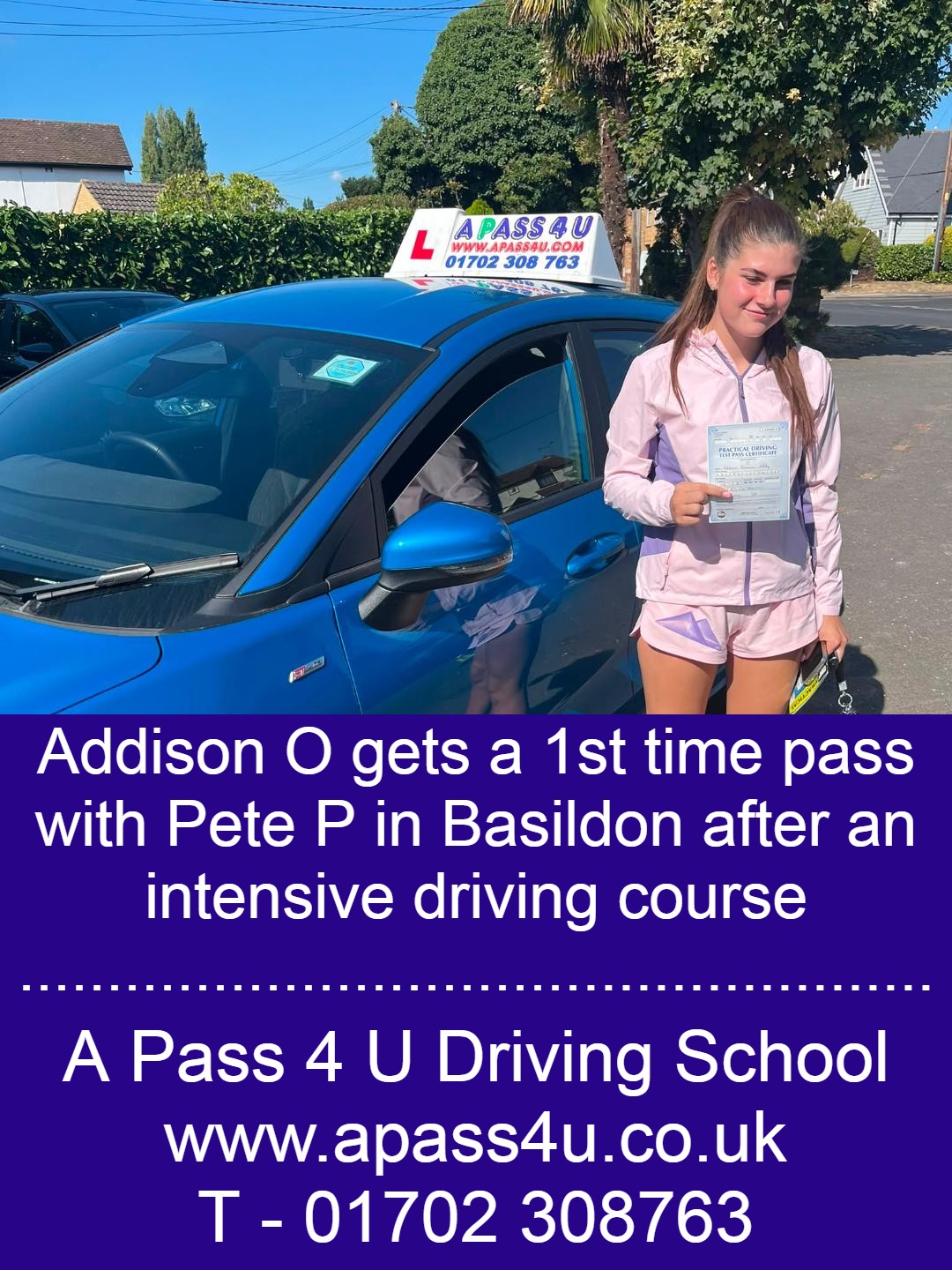 Addison O gets a 1st time pass after her intensive driving course in Basildon, Essex with driving instructor Pete P.
