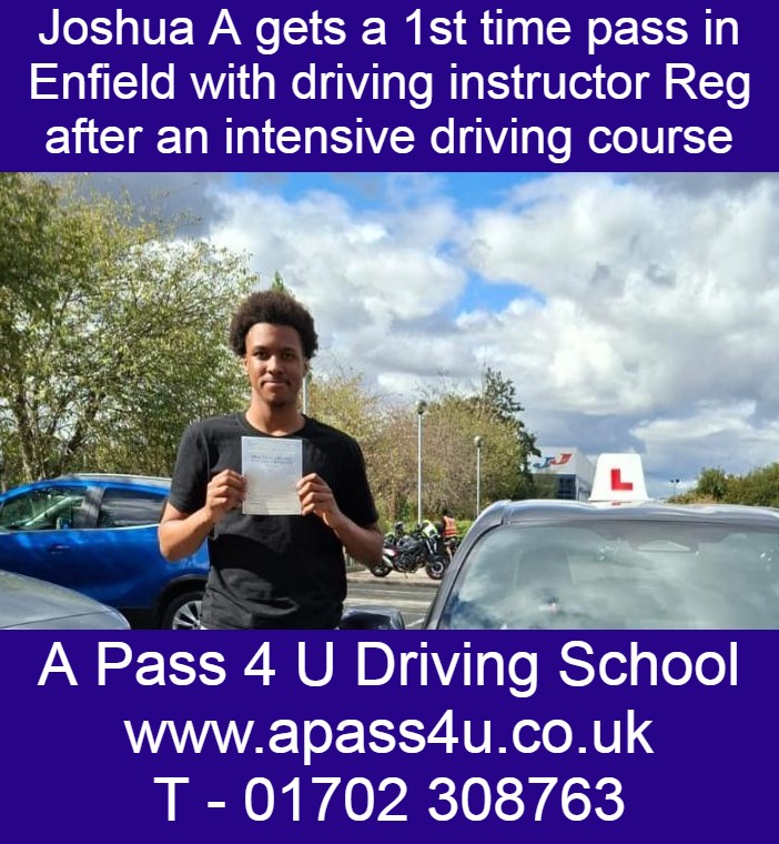 Joshua A gets a 1st time pass after a driving course in Enfield, North London, with driving instructor Reg T.