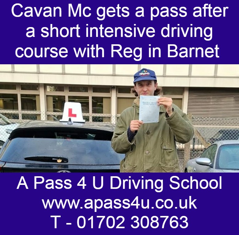 Cavan Mc gets a pass after a short intensive driving course with our driving instructor Reg in Barnet, London.
