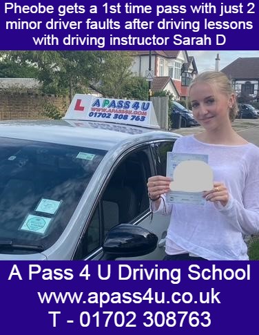 Pheobe gets a 1st time pass with 2 minor driver faults after driving lessons with our very own driving instructor Sarah D in Southend.